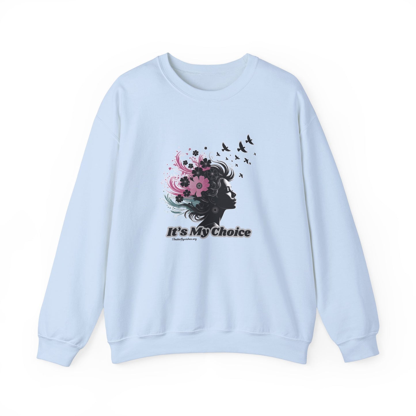 Floral Silhouette Crewneck Sweatshirt - "It's My Choice" - Unisex Heavy Blend