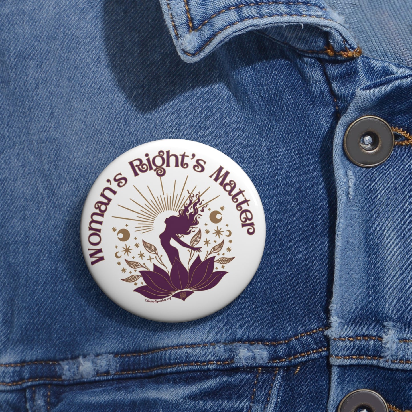 Woman's Right's Pin Buttons - Empowering Lotus Design