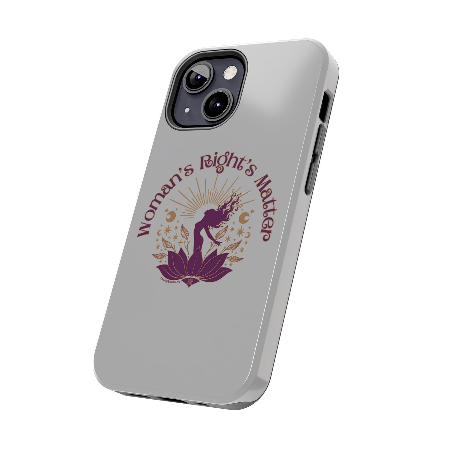 Empowering Tough Phone Cases - Women's Rights Matter Design