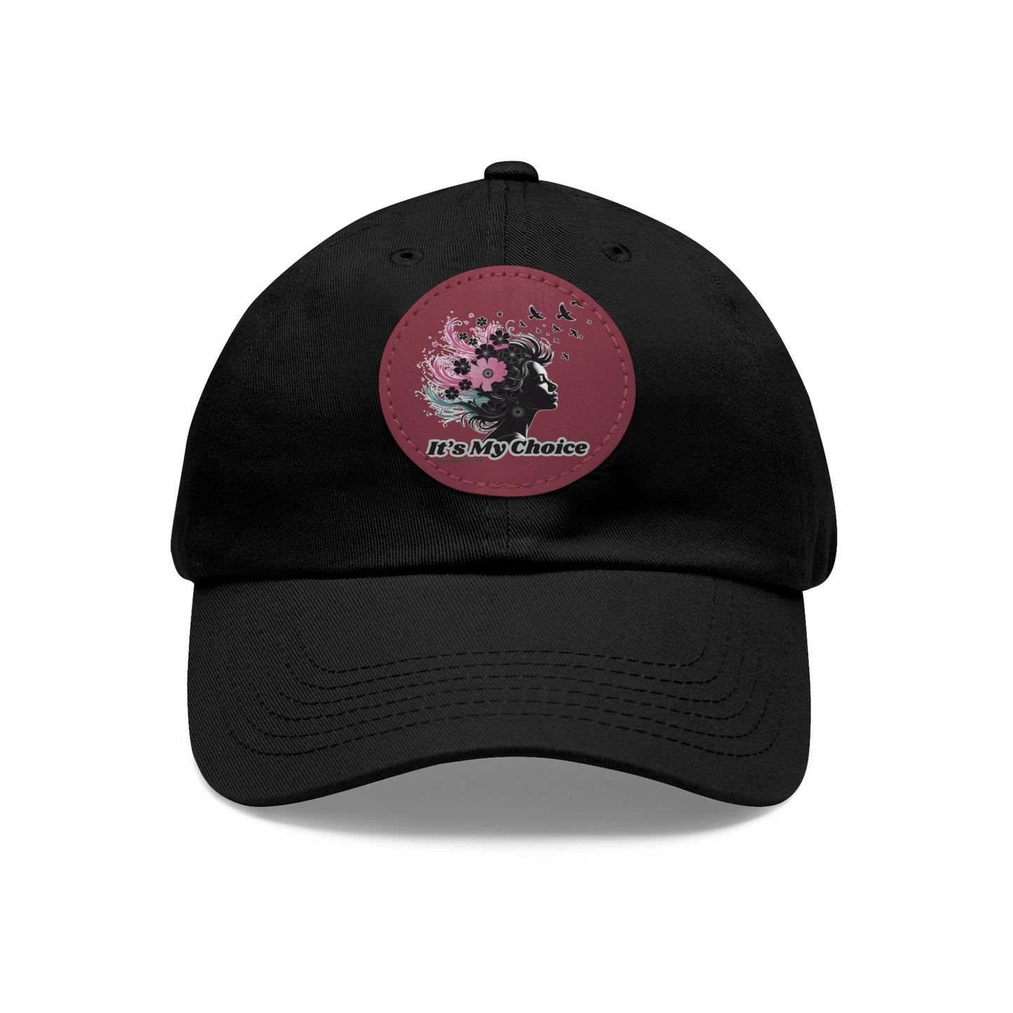 Floral Dad Hat with Leather Patch - "It's My Choice"