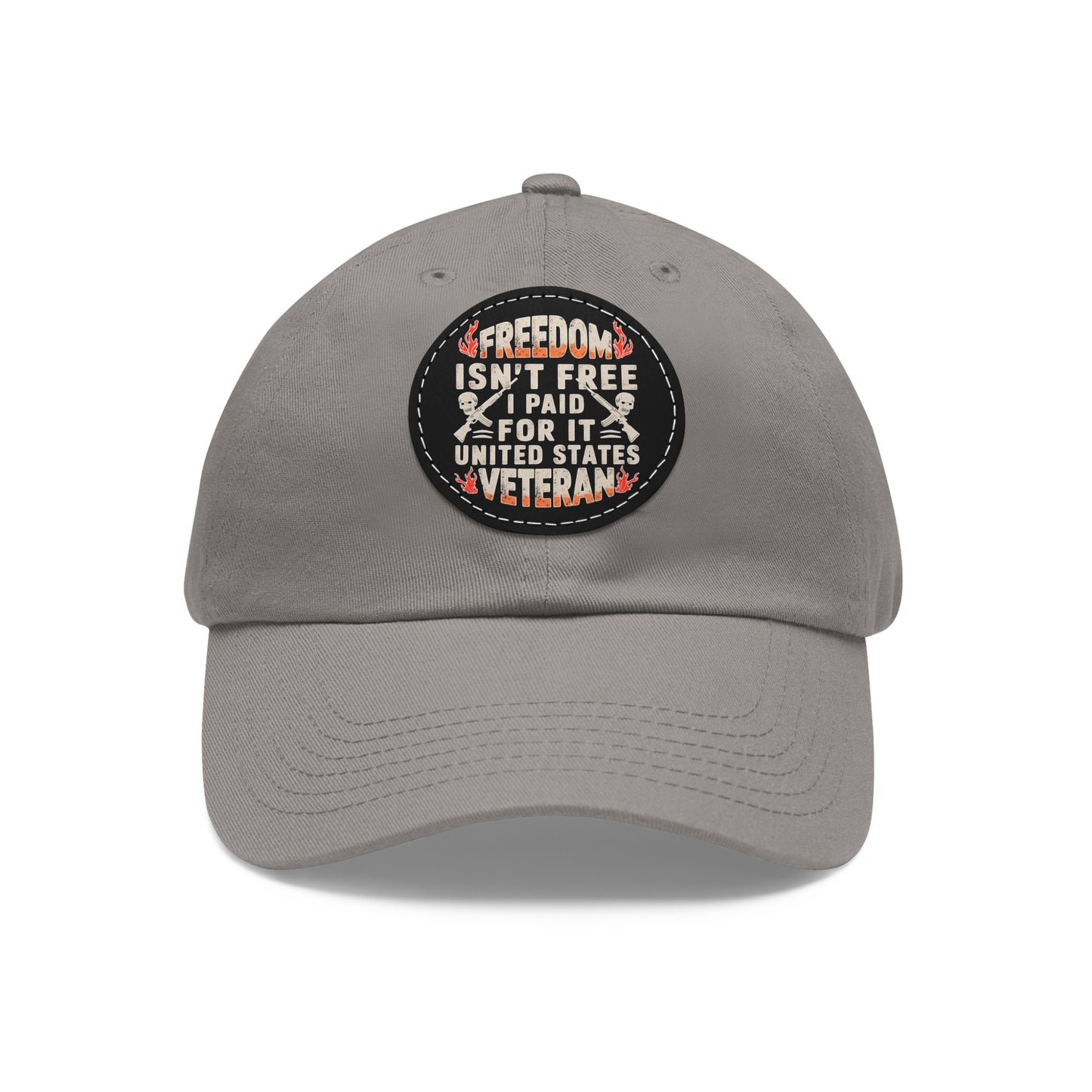 Veteran Tribute Dad Hat - Freedom Isn't Free Leather Patch