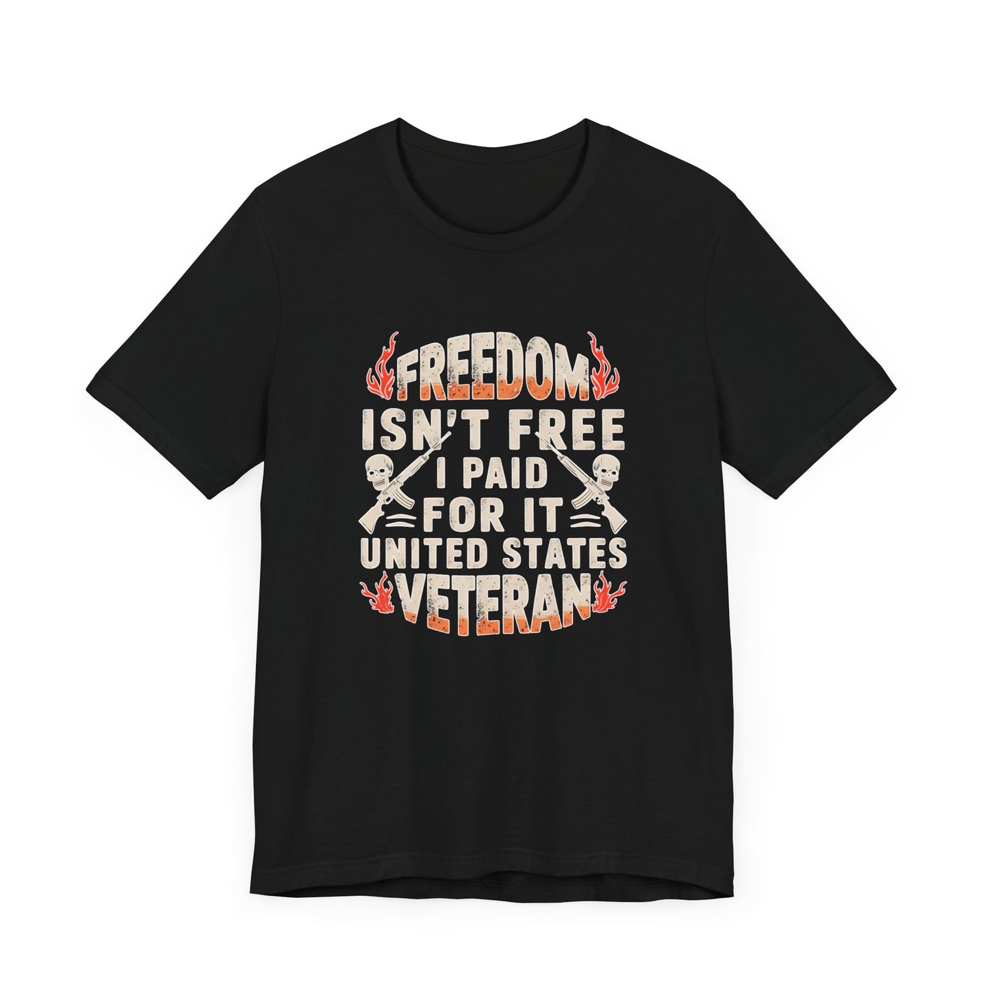 Veteran Freedom Tee - Patriotic Short Sleeve Shirt