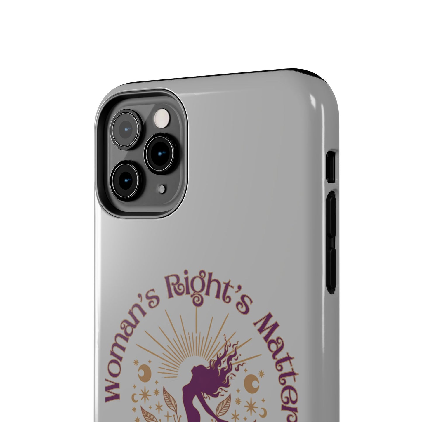 Empowering Tough Phone Cases - Women's Rights Matter Design