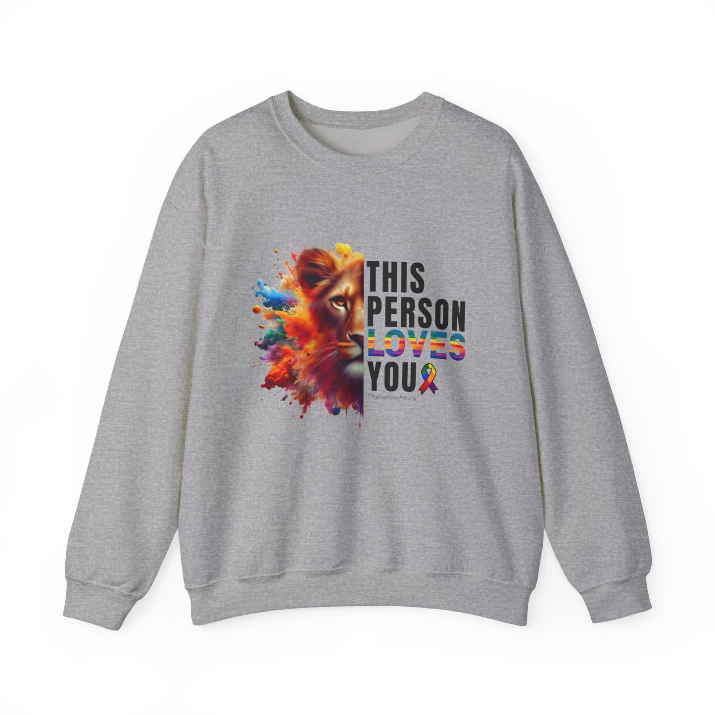 "This Person Loves You" Sweatshirt