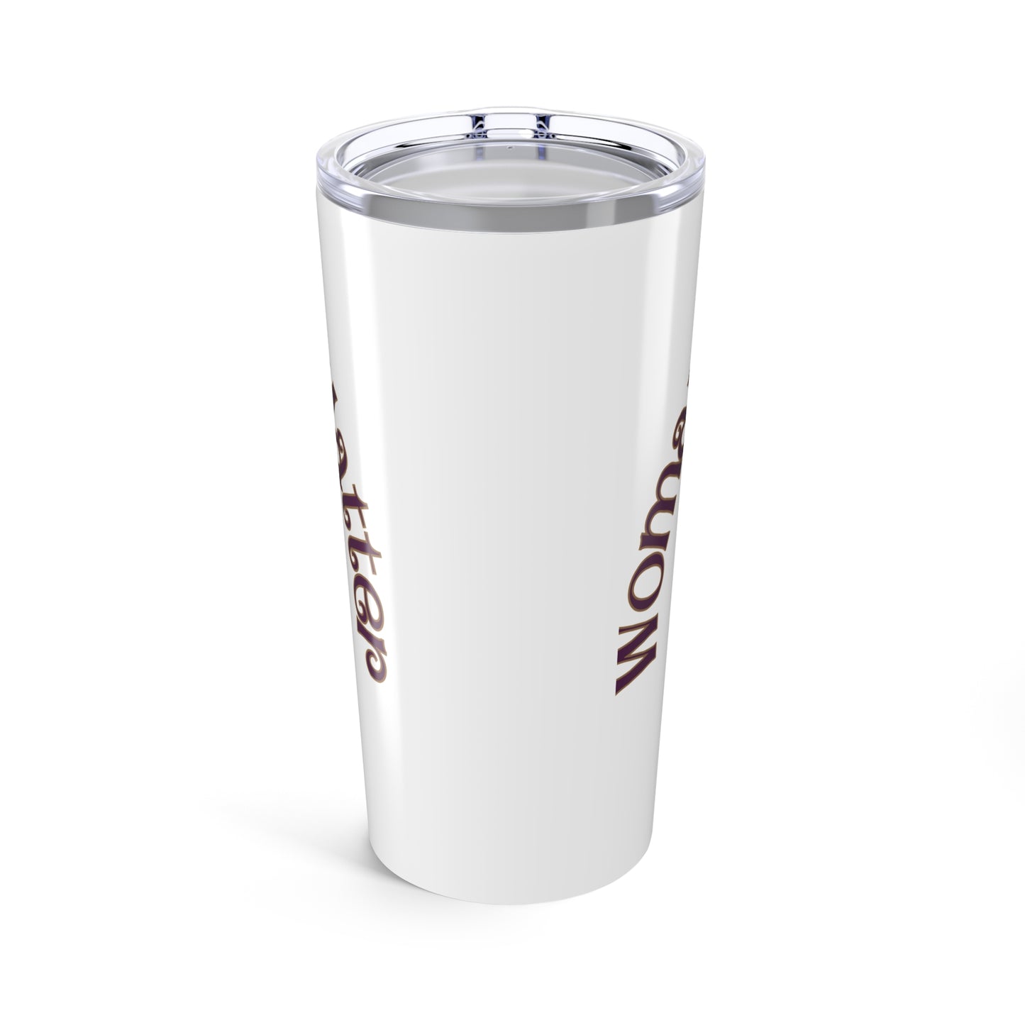 Empowerment Tumbler 20oz - Inspirational Women's Rights Design