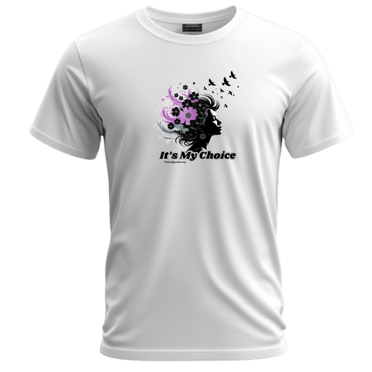 Empowerment Floral Tee - "It's My Choice"