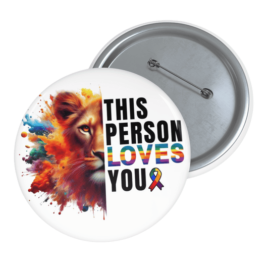 This Person Loves You Pin