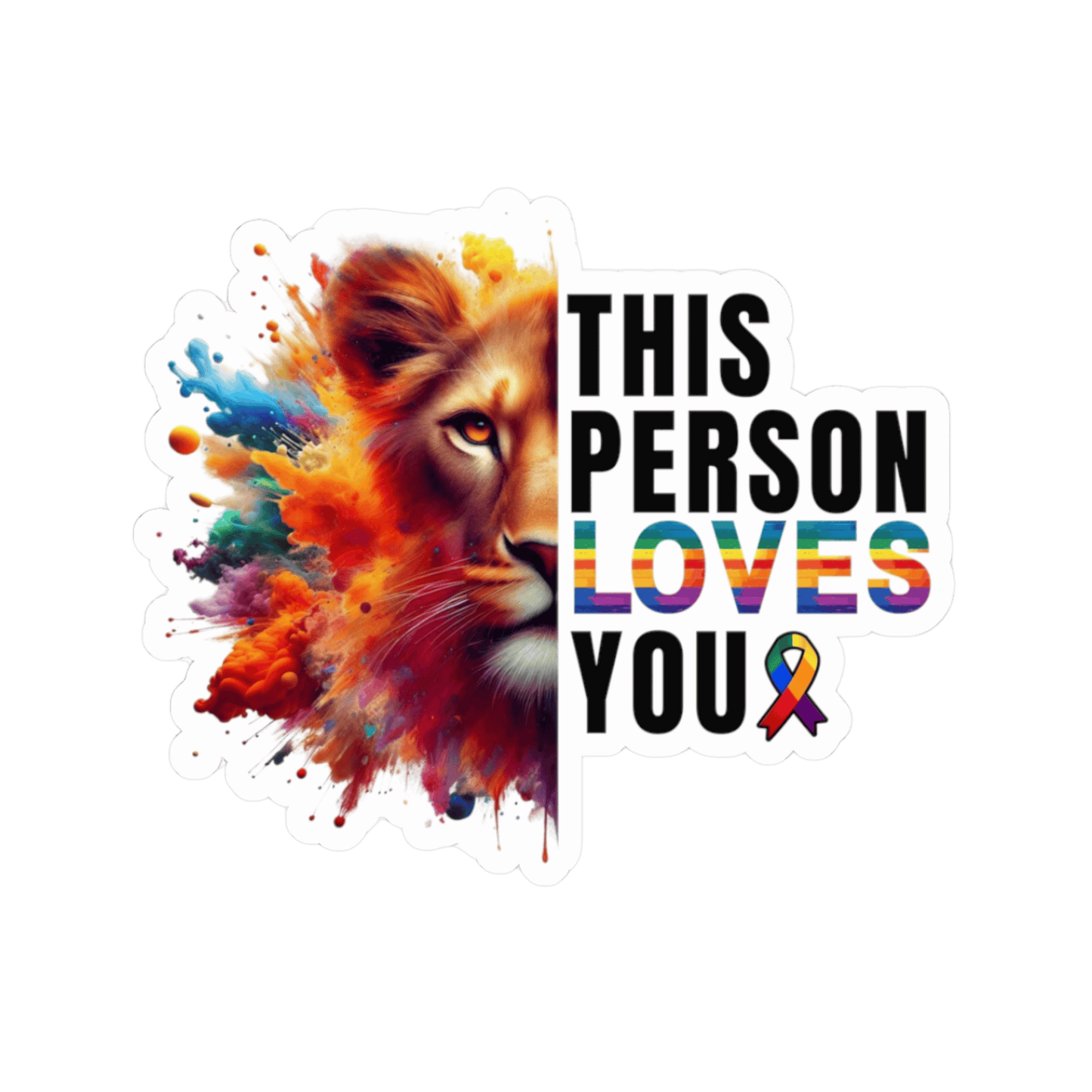 This Person Loves You - Kiss Cut Sticker