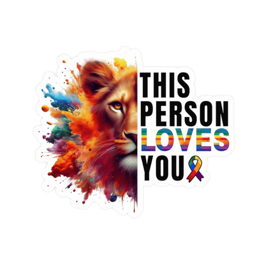 This Person Loves You - Kiss Cut Sticker