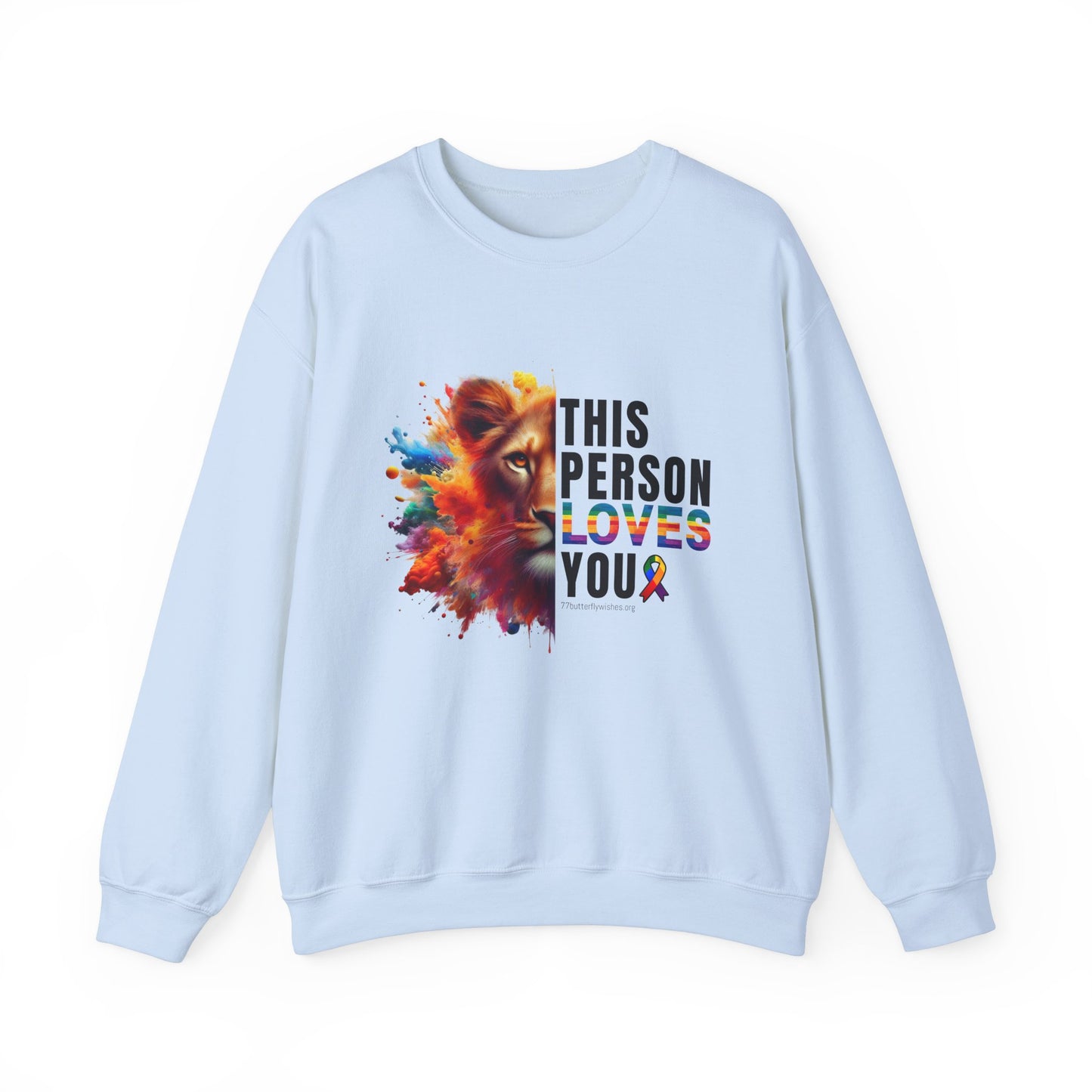 "This Person Loves You" Sweatshirt