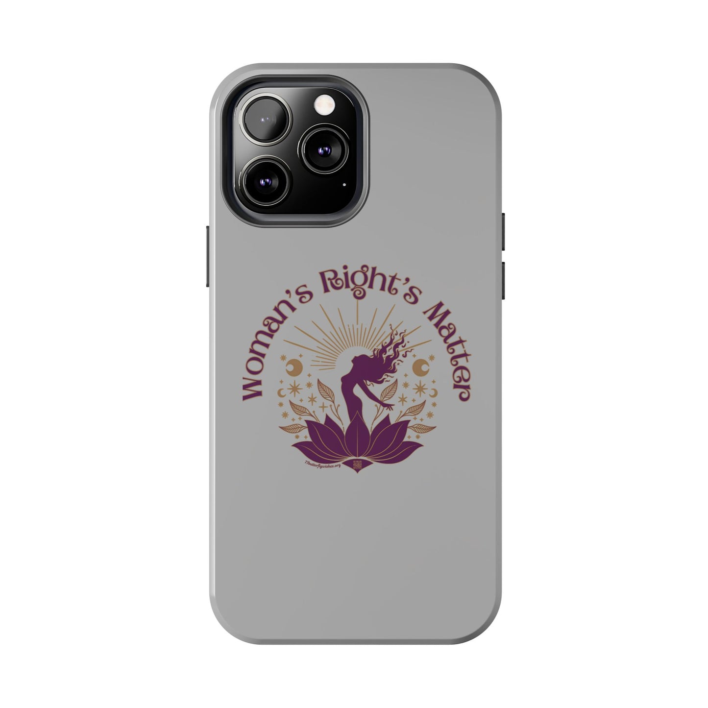 Empowering Tough Phone Cases - Women's Rights Matter Design