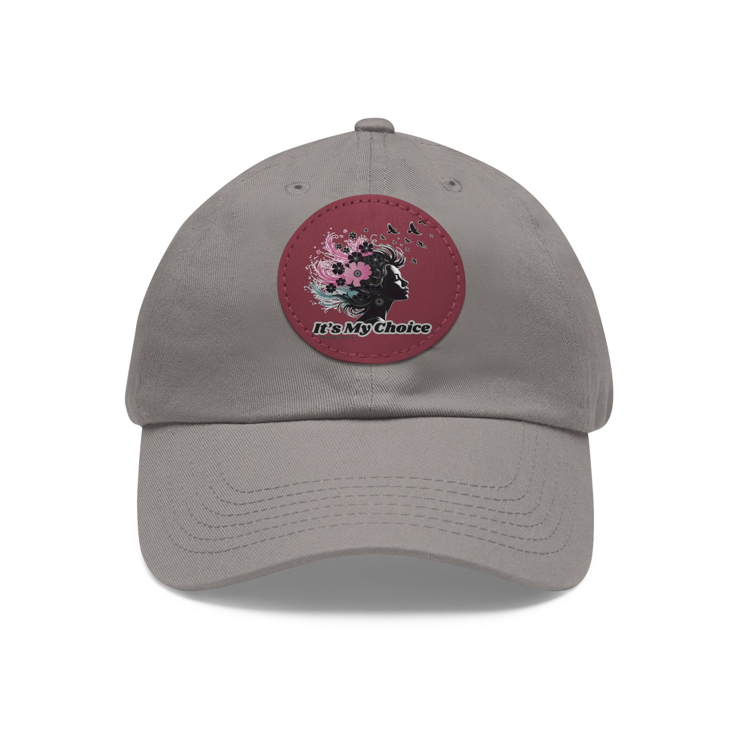 Floral Dad Hat with Leather Patch - "It's My Choice"