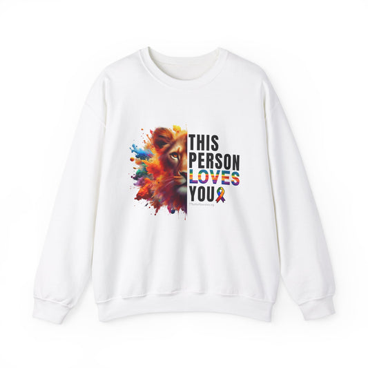 "This Person Loves You" Sweatshirt