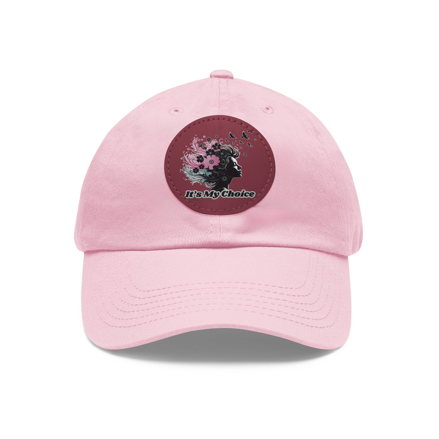 Floral Dad Hat with Leather Patch - "It's My Choice"