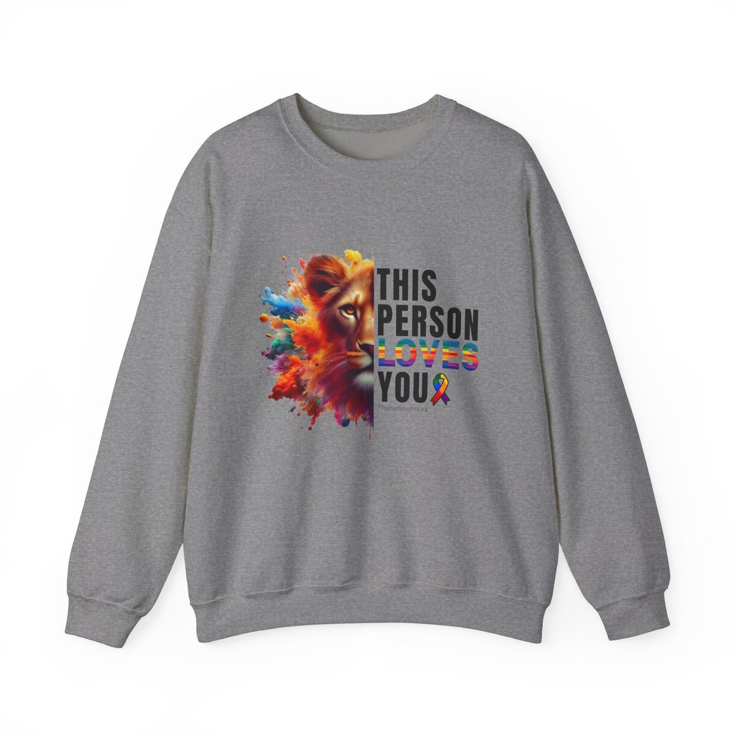 "This Person Loves You" Sweatshirt