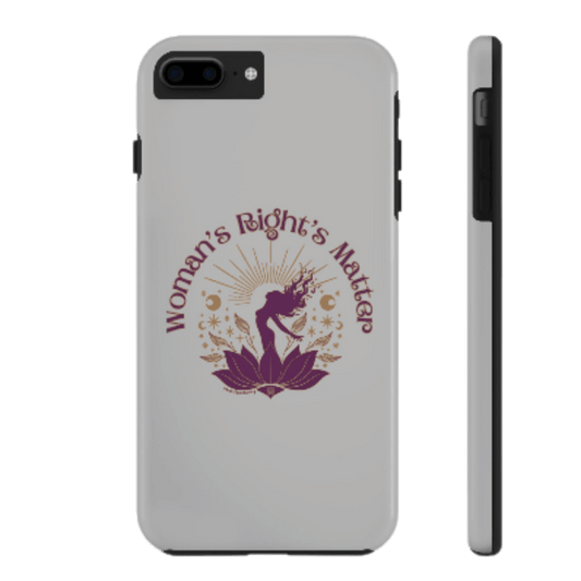 Empowering Tough Phone Cases - Women's Rights Matter Design