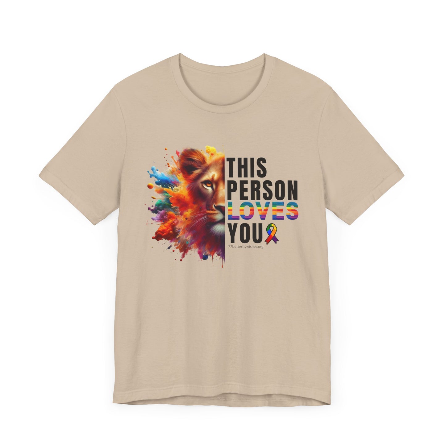 Colorful Love Tee – "This Person Loves You"