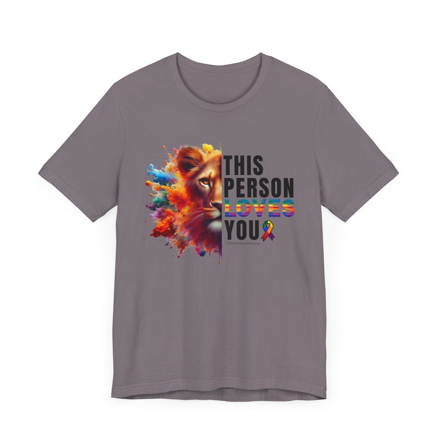 Colorful Love Tee – "This Person Loves You"