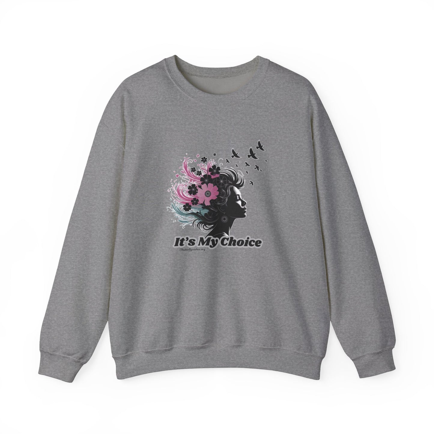 Floral Silhouette Crewneck Sweatshirt - "It's My Choice" - Unisex Heavy Blend