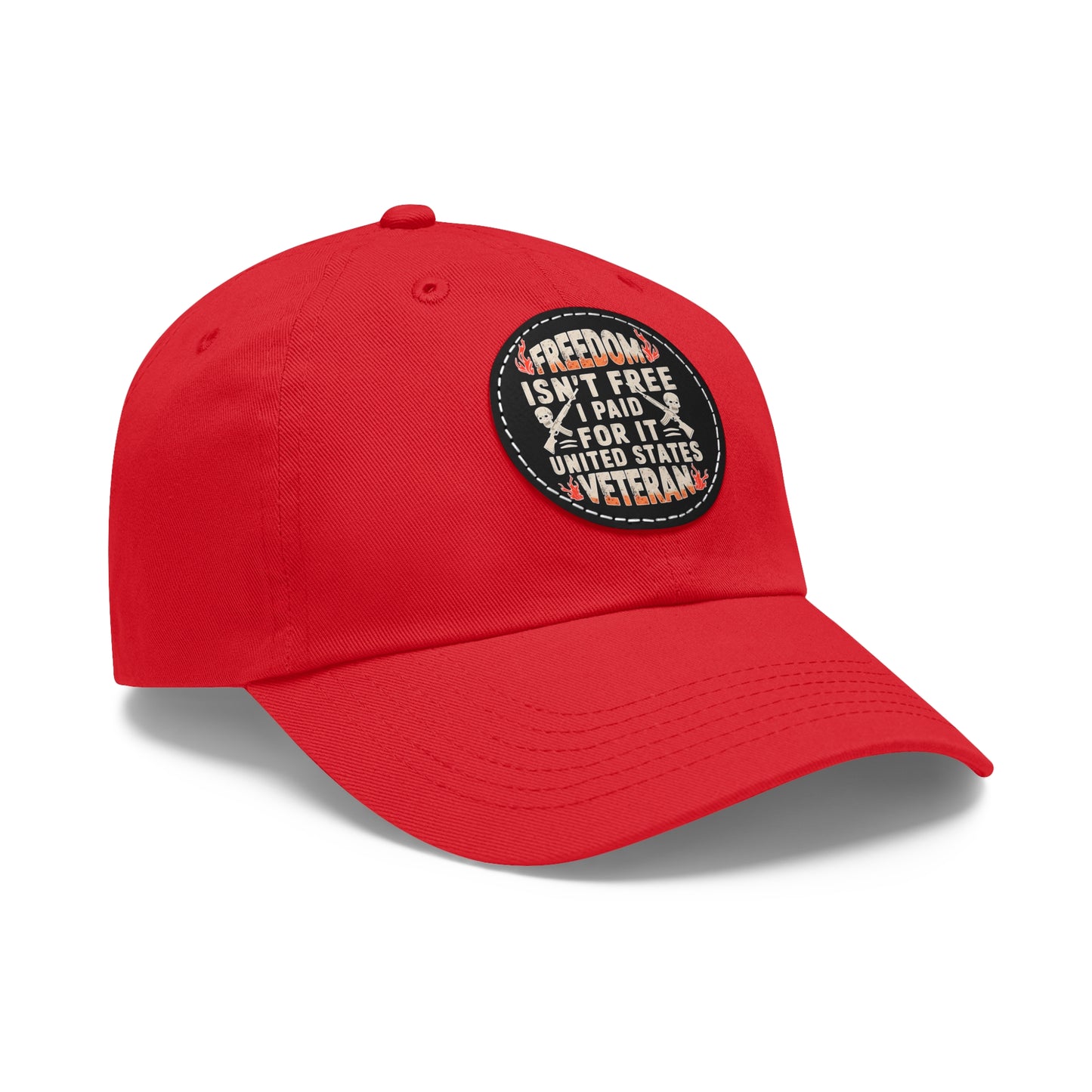 Veteran Tribute Dad Hat - Freedom Isn't Free Leather Patch