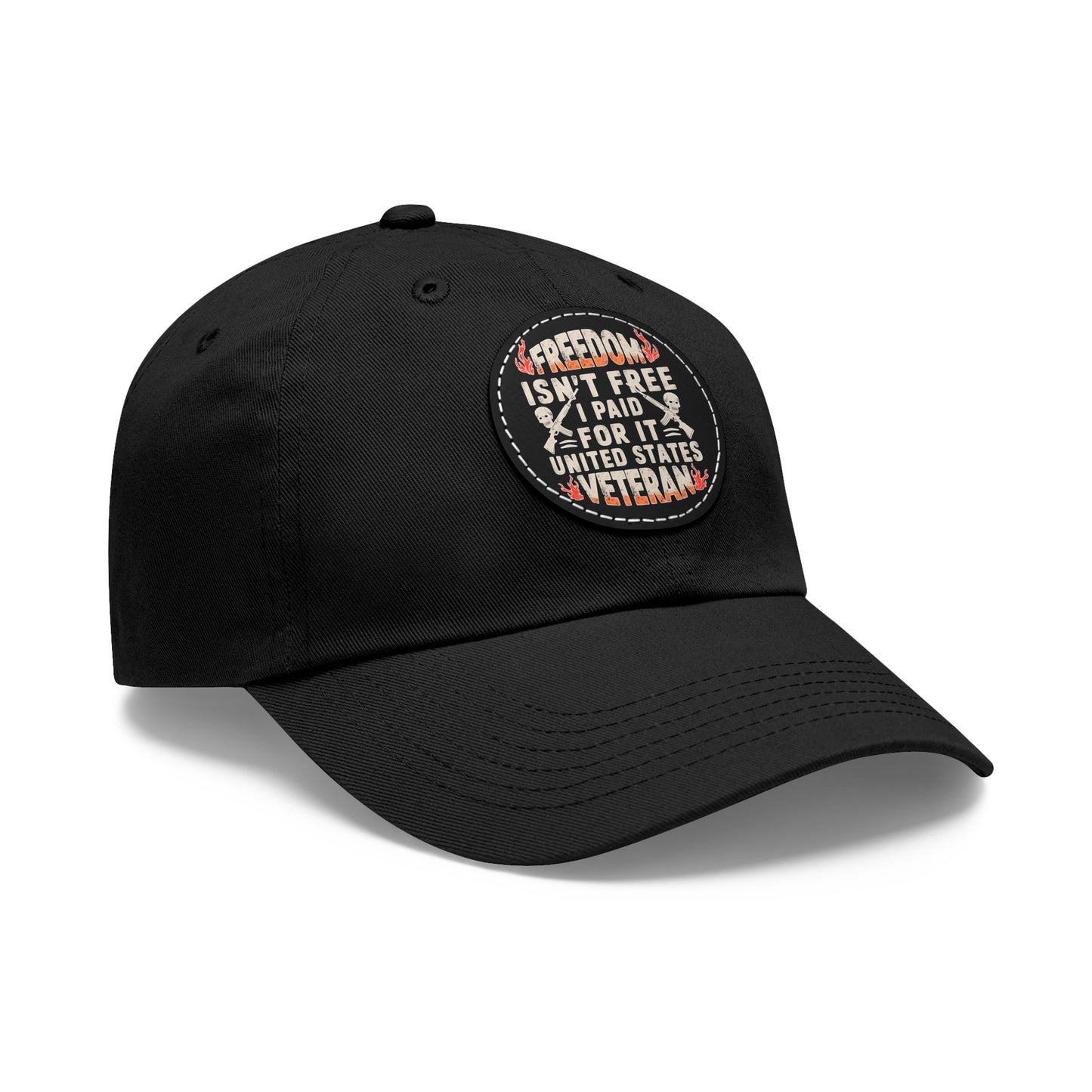 Veteran Tribute Dad Hat - Freedom Isn't Free Leather Patch
